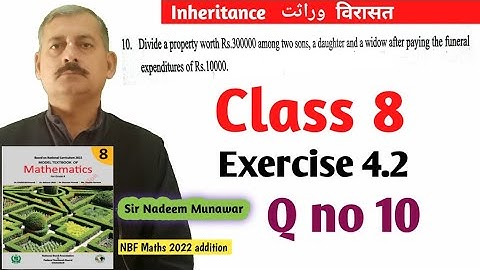 Class 8 Exercise 4.2 Q no 10  NBF Maths Ex 4.2  Inheritance وراثت in Urdu Hindi Sir Nadeem Munawar