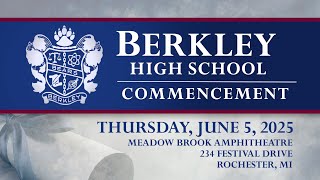 LIVE: Berkley High School Commencement - June 5, 2025