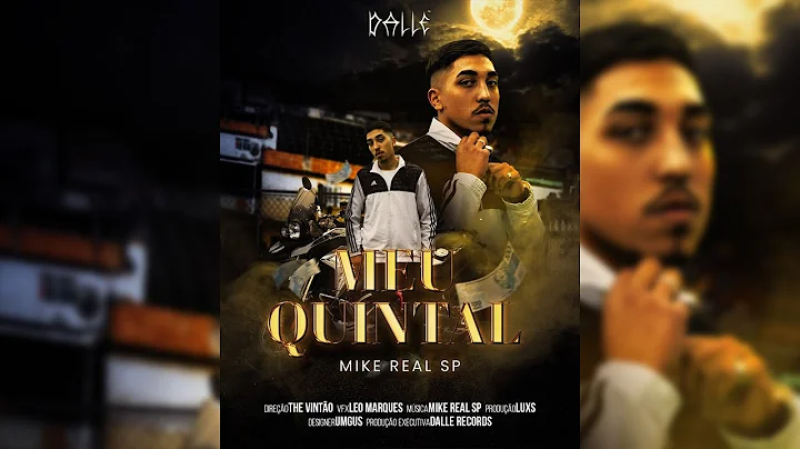 MEU QUINTAL - Mike RealSP - PROD. LUXS - (Clipe Of...