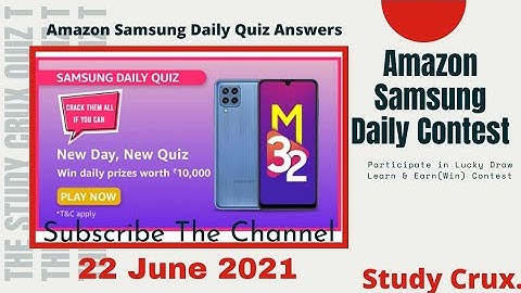 Amazon Samsung Daily Quiz Answers Today। Win 10000 Amazin Pay Balance। 22 June 2021। SamsungQuiz