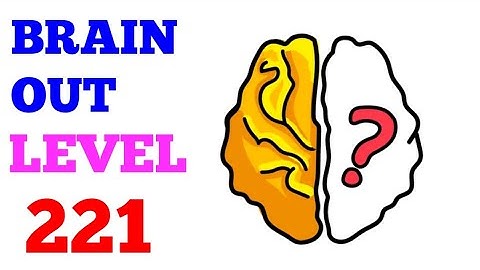 Brain out level 221 (for ios) solution or walkthrough