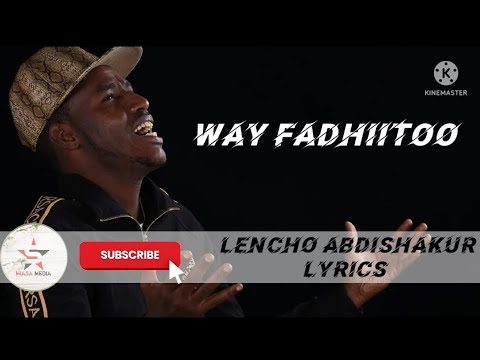 Lencho Abdishakur  Way Fadhiitoo  New Ethiopian Oromo MusicMiasa Media2022
