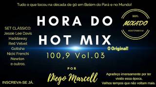 Hora do Hot Mix 100,9 Marajoara FM VOL  03