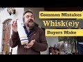 Common Mistakes Whisk(e)y Buyers Make