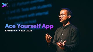 Ace Yourself App at NEXT 2023 by ErasmusX