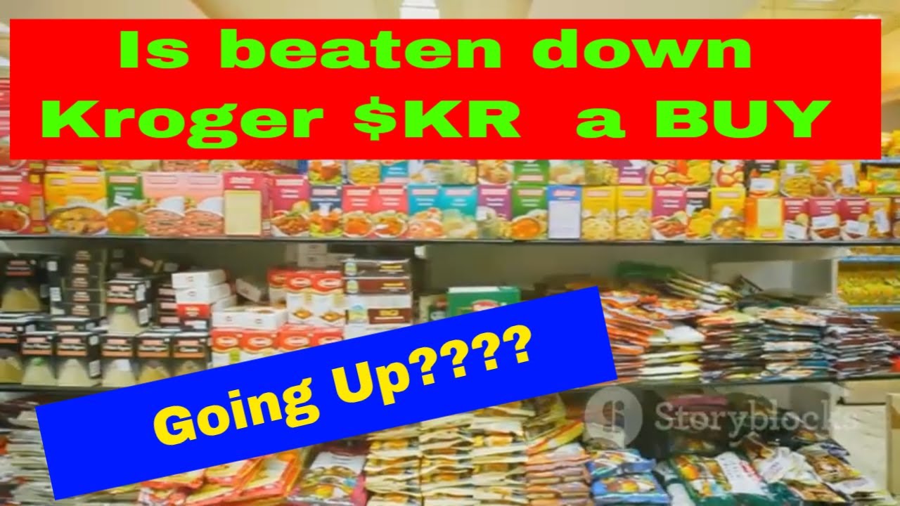 Is beaten down Kroger $KR  a BUY | stock analysis | Price Prediction