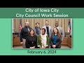 Iowa city city council work session of february 6 2024