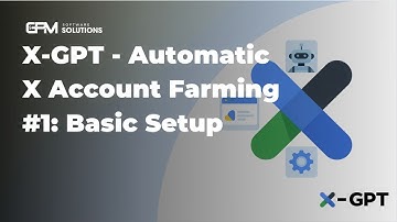 X-GPT - Tool quản lý tài khoản X tự động | P1 - Hướng dẫn cấu hình cơ bản