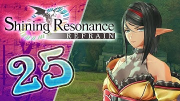 Shining Resonance Refrain Walkthrough Part 25 (PS4, XB1, Switch) English - No Commentary