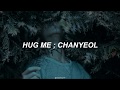 Hug Me — ChanYeol (español)
