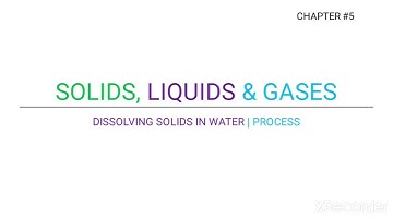 Class 4 | Solids, Liquids and Gases : Part 3