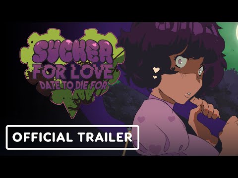 Sucker for Love: Date to Die For - Official Launch Trailer