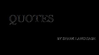 Motivational and best Quotes by Sparkle Language.