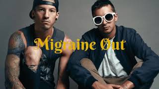 Migraine Øut | Twenty One Pilots Mashup |