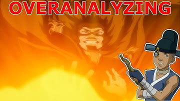 Overanalyzing Avatar: Sozin