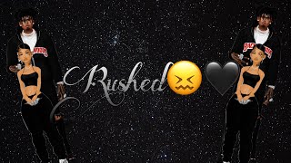 IMVU SERIES | Rushed 😖💕 | s.1 ep.1