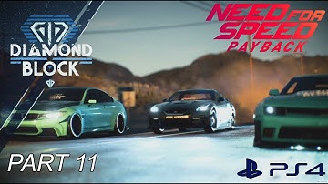 Need For Speed Payback Walkthrough Gameplay Part 11 | Chapter 5 Diamond Block (PS4, No Commentary)