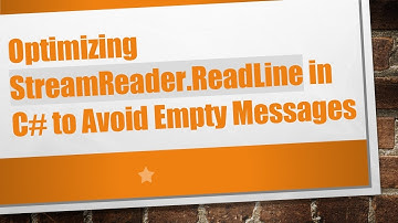 Optimizing StreamReader.ReadLine in C# to Avoid Empty Messages