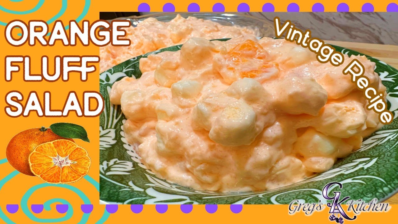Vintage Recipe - Orange Fluff Salad - Easter Recipe
