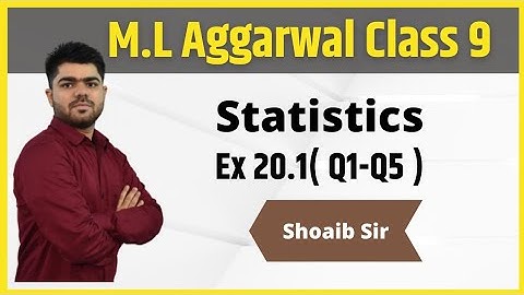 Class 9 | M.L Aggarwal | Statistics | Ex 20.1| Part 01