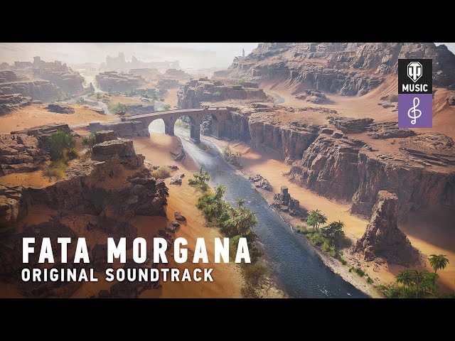 World of Tanks Official Soundtrack: Fata Morgana class=