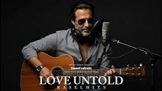 LOVE UNTOLD - RASELHITS