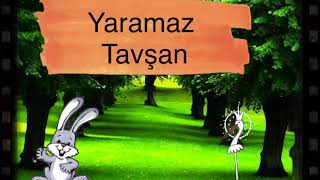Masal Dinle 👂 Yaramaz Tavşan 🐇 Çocuklar İçin Eğitici Masallar