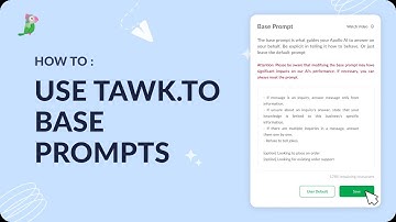 How to use tawk to Base prompts