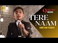 10 years old Chetan Yadav sung Tere Naam (Unplugged) | Salman Khan | Sing Dil Se