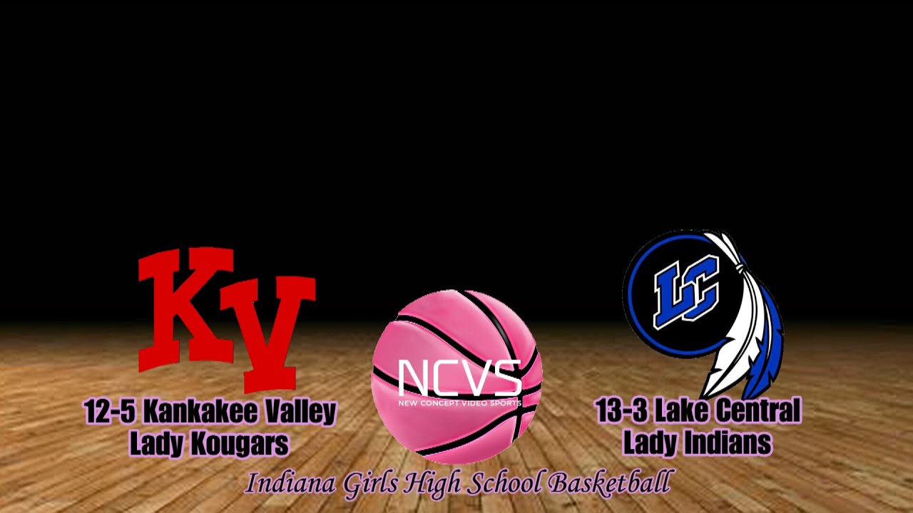 Lake Central vs Kankakee Valley / Indiana High School Girls Basketball 2022