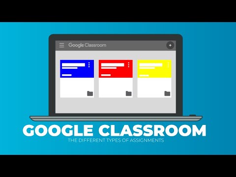 google classroom types of assignments