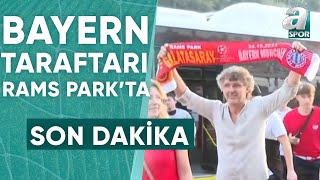 Bayern Münih Taraftarı Rams Park'ta! (Galatasaray - Bayern Münih) / A Spor / Spor Gündemi