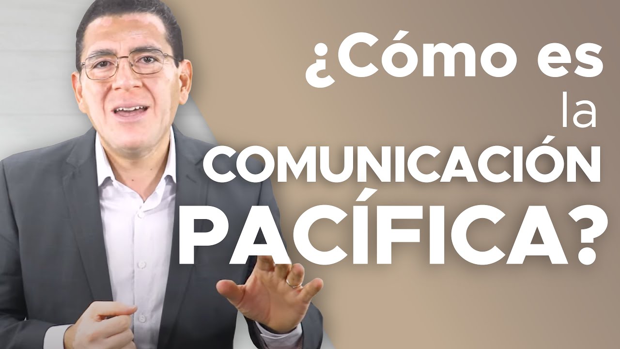 ¿Cómo es la comunicación PACÍFICA? - 148｜Dr. Armando Duarte