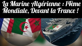 La Marine Algérienne : 14ème Mondiale, Devant la France