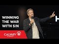 Winning the War with Sin - Romans 6:11-14 - Skip Heitzig