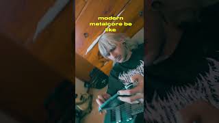 MODERN METALCORE BE LIKE #metal #metalcore #metalfans #liar #guitar #metalmusic