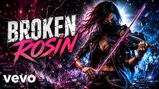 Broken Rosin Deep Epic Electric Violin Pop Rock Anthem
