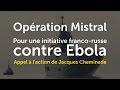 Opération Mistral contre Ebola