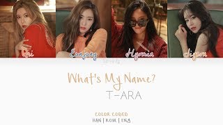 Vignette de la vidéo "T-ARA (티아라) - What's My Name? (내 이름은) (Han/Rom/Eng/Color Coded Lyrics)"