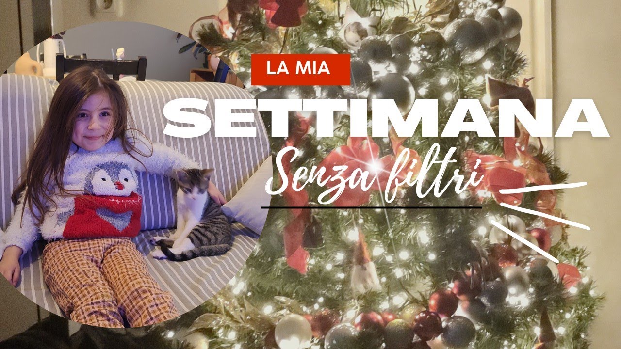 La Mia Settimana Senza Filtri di Natale || Vita da Mamma e Nuovo Gattino 🎄
