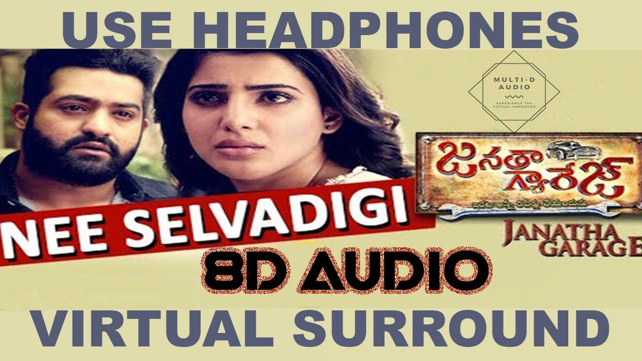 Nee Selavadigi 8D Audio Song  Janatha Garage Telugu Movie Songs  NTR  Samantha  DSP  8D Songs