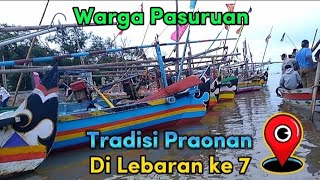 Tradisi Praonan Warga Pasuruan di Lebaran Ke 7