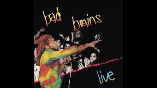 Bad Brains - Live 1987 (Full Album)