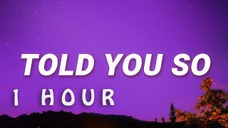 [ 1 HOUR ] SUPER-HI - Told You So (Lyrics)