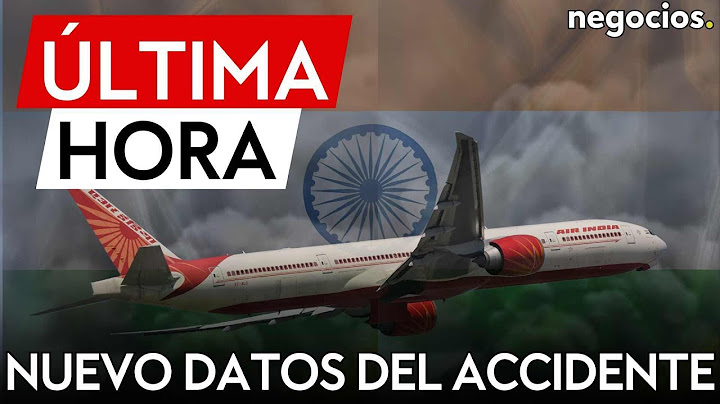 ÚLTIMA HORA | Se revelan nuevas investigaciones sobre el accidente del Boeing 787 del Air India