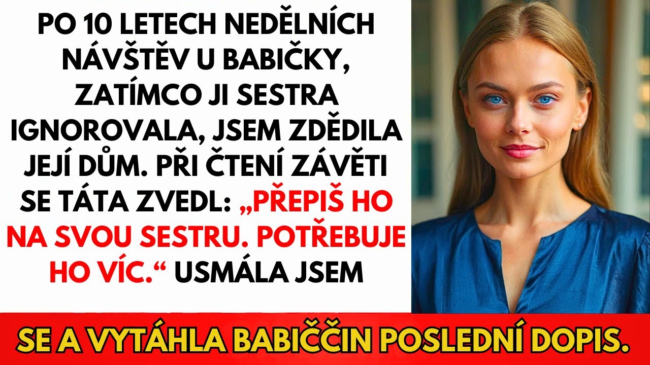Zdědila Jsem Dům Po Babičce, Rodiče Řekli Dát Ho Nezaměstnané Sestře 
