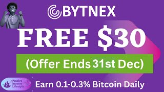 Bytnex - FREE $30