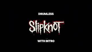 Slipknot - scissors - drumless + intro