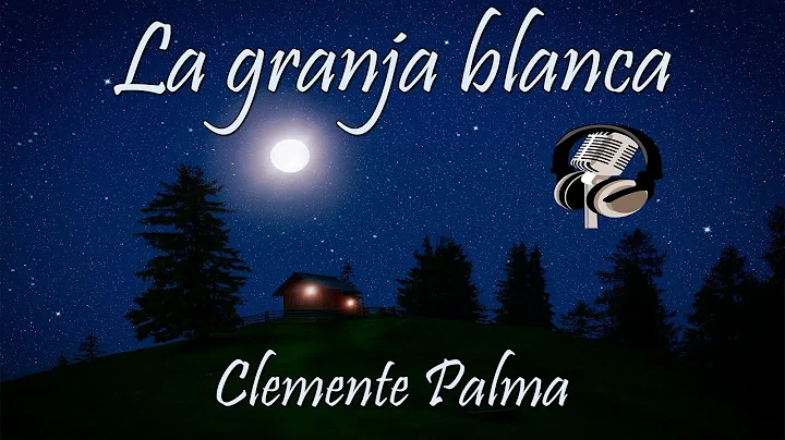 La granja blanca | Clemente Palma | Cuentos malvol...