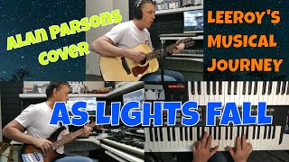 Video thumbnail of "As Lights Fall - Alan Parsons Cover Song By Leeroy"